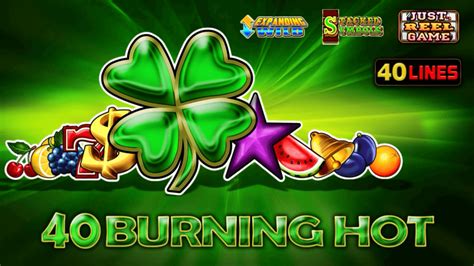 burning hot|40 burning hot slot.